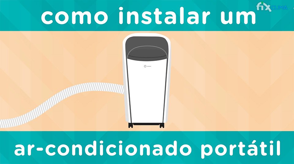 Como fazer Instalação de ar condicionado portátil